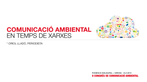 Comunicaci ambiental en temps de xarxes: reflexions i pistes per a un escenari ple d oportunitats