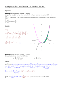 Examen de cálculo integral. Curso 2006/07