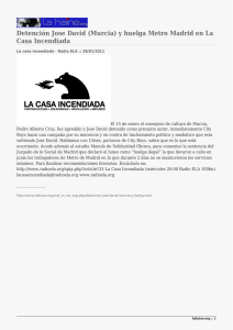 Detención Jose David (Murcia) y huelga Metro Madrid en La