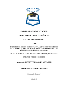 FACTORES DE RIESGO CARDIOVASCULAR EN PACIENTES OBESOS EN EL HOSPITAL ABEL GILBERT PONTON.pdf