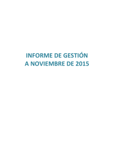 INFORME DE GESTIÓN A NOVIEMBRE DE 2015