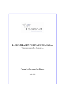 LA RECUPERACIÓN NO ESTÁ CONSOLIDADA...  Todo depende de las elecciones...