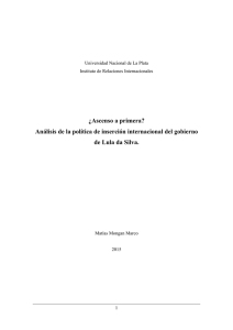 ¿Ascenso a primera? Análisis de la política de inserción internacional del gobierno de Lula da Silva