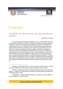 Estudios UNASUR y la crisis de Brasil: ¿Un paso más hacia... fractura?
