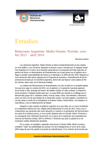 Estudios Relaciones Argentina- Medio Oriente. Período: octu- bre 2013 – abril 2014.