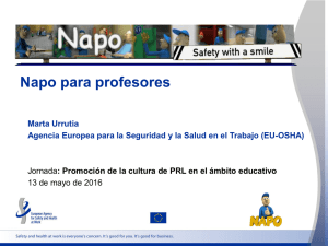 Ponencia de Marta Urrutia, de la Agencia Europea para la Seguridad y la Salud en el Trabajo: "Napo para profesores" (pdf, 1.59 MB)