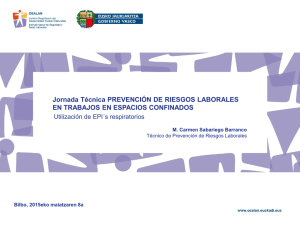 "Utilizaci n de EPI s respiratorios", de D M Carmen Sabariego, del Centro Territorial de Osalan en Araba (pdf, 2.31 MB)