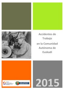 Informe anual de Osalan de accidentes de trabajo en la Comunidad Aut noma de Euskadi en 2015 (pdf, 3.47 MB)
