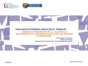 Indicadores para la vigilancia colectiva , de Jos Ignacio Cabrerizo, de la USL de Gipuzkoa de Osalan (pdf, 3.12 MB)