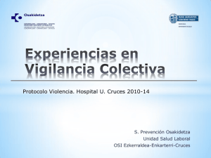 Experiencias en vigilancia colectiva , de Ignacio Gal ndez, Responsable de la USL del Hospital de Cruces (pdf, 4.20 MB)