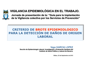 Criterio de brote epidemiol gico para la detecci n de da os de origen laboral , de Vega Garc a, del Instituto de Salud P blica y Laboral de Navarra (pdf, 1.44 MB)