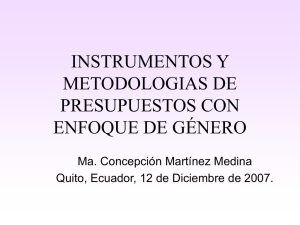2. Instrumentos y metodologías de Presupuestos con Enfoque de Género; María Concepción Martínez Medina.