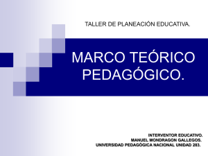 PRESENTACION DE MARCO TEORICO PEDAGOGICO CURSO DE PLANECION