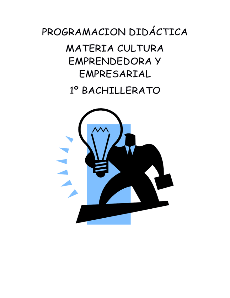 Programaci N Cultura Emprendedora Y Empresarial 1 Bach.