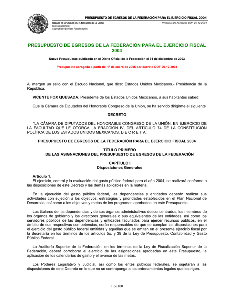 PRESUPUESTO DE EGRESOS DE LA FEDERACIÓN PARA EL EJERCICIO FISCAL 2004