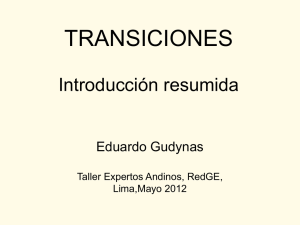 TRANSICIONES Introducción resumida Eduardo Gudynas Taller Expertos Andinos, RedGE,