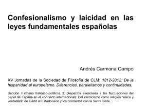 Presentación de Andrés Carmona sobre Confesionalismo y laicidad en las leyes fundamentales españolas