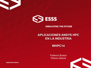 APLICACIONES ANSYS HPC EN LA INDUSTRIA WHPC14