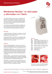 Membranas NeoGen™ no reforzadas y reforzadas con Titanio