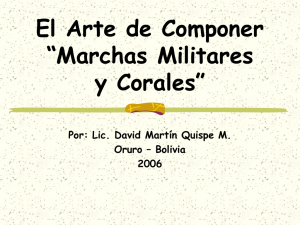 Tema: Promover el Arte de Componer “Marchas Militares”
