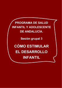 Sesión grupal `Cómo estimular el desarrollo infantil`