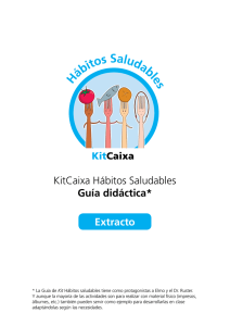 KitCaixa Hábitos Saludables Guía didáctica* Extracto
