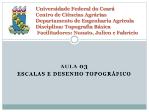 Escalas e Desenho Topográfico - Universidade Federal do Ceará