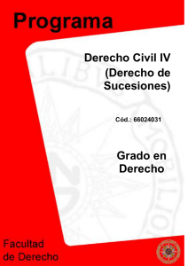 Derecho Civil IV (Derecho de Sucesiones) Grado en Derecho