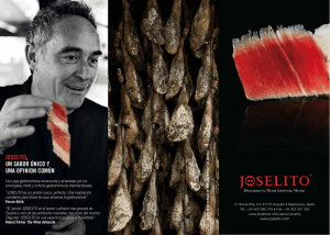 joselito, un sabor único y una opinion común