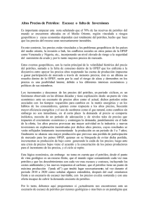 Altos Precios de Petróleo: Escasez o falta de Inversiones