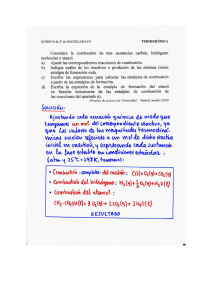 Considere la combustión de tres sustancias carbón, hidrógeno