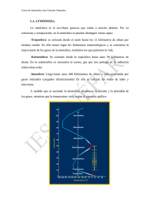 LA ATMÓSFERA. La atmósfera es la envoltura gaseosa que rodea a