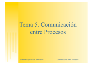 Tema 5. Comunicación entre Procesos