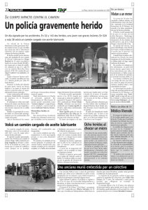 Un polic&iacute;a gravemente herido