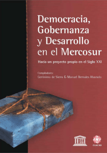 Democracia, gobernanza y desarrollo en el Mercosur: hacia un