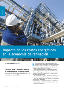 Impacto de los costos energéticos en la economía de refinación