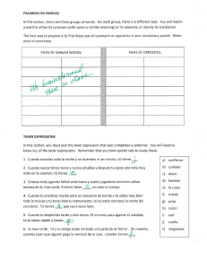 PALABRAS EN PAREJAS In this section, there are three groups of