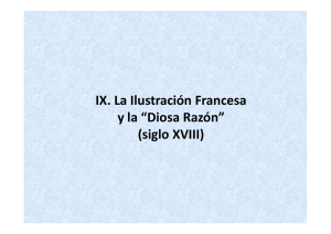 IX. La Ilustración Francesa y la “Diosa Razón” (siglo XVIII)