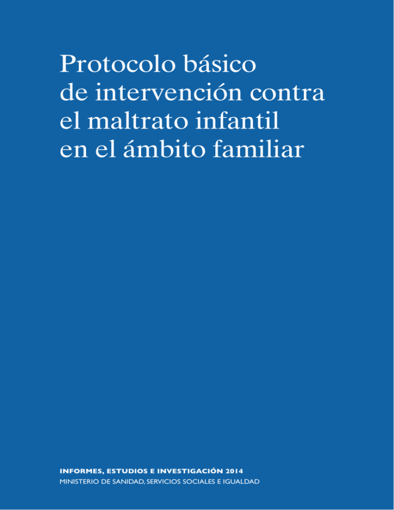 Protocolo Básico De Intervención Contra El Maltrato Infantil En El