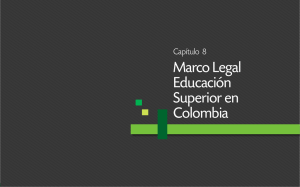 Marco Legal Educación Superior en Colombia