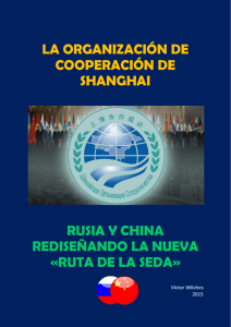 Rusia y China rediseñando la nueva "Ruta de la seda"