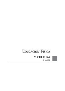 eDuCaCión FísiCa y Cultura - Dirección General de Cultura y