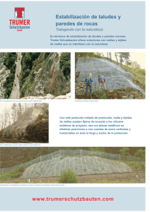 Estabilización de taludes y paredes de rocas