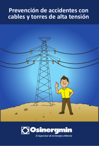 9 Prevención de accidentes con cables y torres de alta tensión