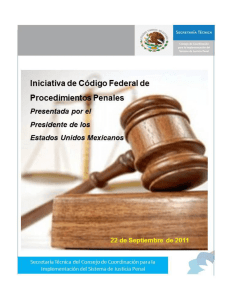 2011 09 Iniciativa del Código Federal de Procedimientos Penales