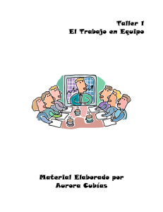 Taller 1 El Trabajo en Equipo Material Elaborado por Aurora