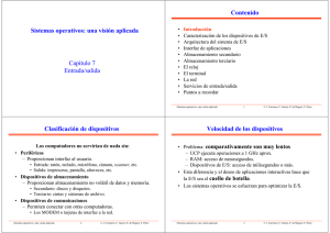 Capítulo 7 Entrada/salida Sistemas operativos: una visión aplicada