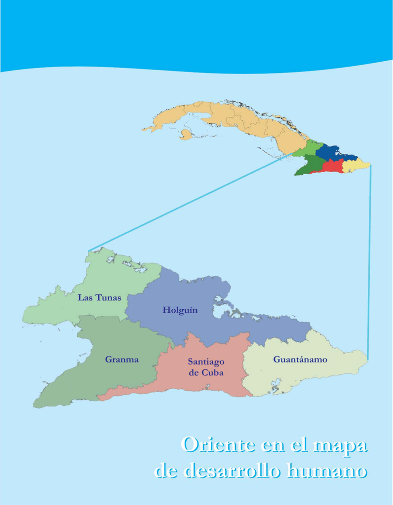 Mapa De Oriente Cuba Oriente En El Mapa De Desarrollo Humano