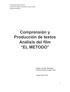 Comprensión y Producción de textos Análisis del film “EL METODO”