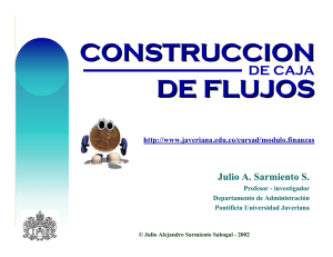 Construcción de un flujo de caja - Pontificia Universidad Javeriana